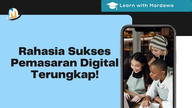 Thumbnail Learn With Mardawa Meta Ads, Mengubah Cara Beriklan di Dunia Digital