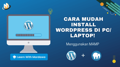 Thumbnail Learn With Mardawa Tutorial Install WordPress di Local Host Menggunakan Mamp